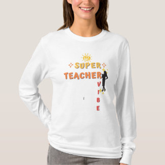 Super Teacher Vibe Longsleeve T-shirt