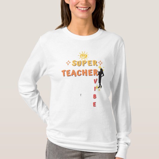 Super Teacher Vibe Longsleeve T-shirt (Voorkant)