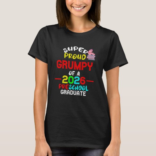 Super trots GRUMPY van 2026 Preschool Pre-K afgest T-shirt (Voorkant)