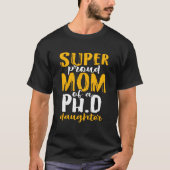 Super trots moeder van een doctoraal doctoraaldipl t-shirt (Voorkant)