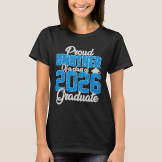 Super Trotse Broer Van Een 2026 Afgestudeerde T-Sh T-shirt