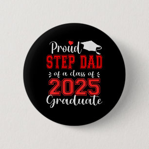 Super trotse stap vader van 2025 Afstuderen Afstud Ronde Button 5,7 Cm