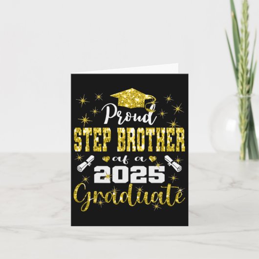 Super trotse Step Brother van 2025 Afstuderen Grad Kaart (Voorkant)