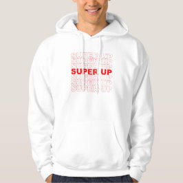Super Up Hartelijk dank Hoodie