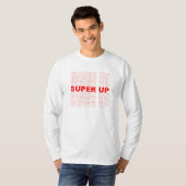 Super Up Hartelijk dank T-shirt (Voorkant volledig)