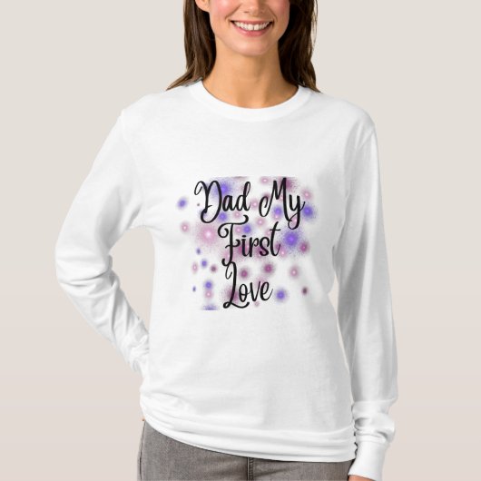 super vader ooit pap mijn eerste liefde t-shirt (Voorkant)