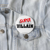Super Villain... Ronde Button 7,6 Cm (In situ)