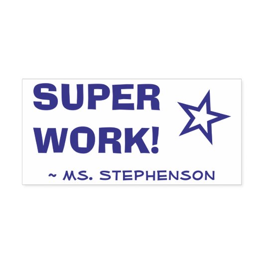 "SUPER WERK!" + Naam leraar Rubberen stempel (Design)