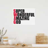 Super Wonderful Amazing God Poster (Keuken)