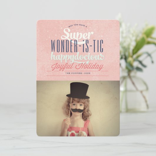 Super Wonderistic Happydocious Joyful Fun Photo Feestdagenkaart (Staand voorkant)