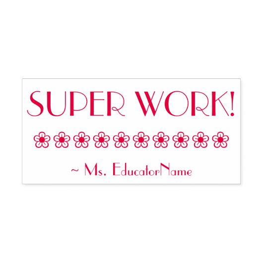 "SUPER WORK!" Bevestiging Rubberstempel Zelfinktende Stempel (Design)