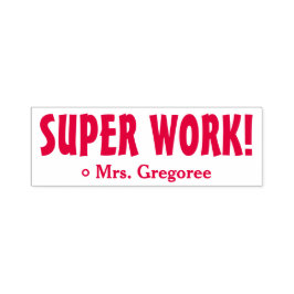 "SUPER WORK!" Rubberstempel Zelfinktende Stempel