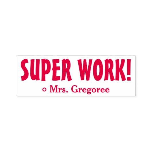 "SUPER WORK!" Rubberstempel Zelfinktende Stempel (Design)