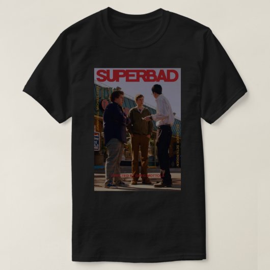 Superbad Film Poster.png T-shirt (Design voorkant)