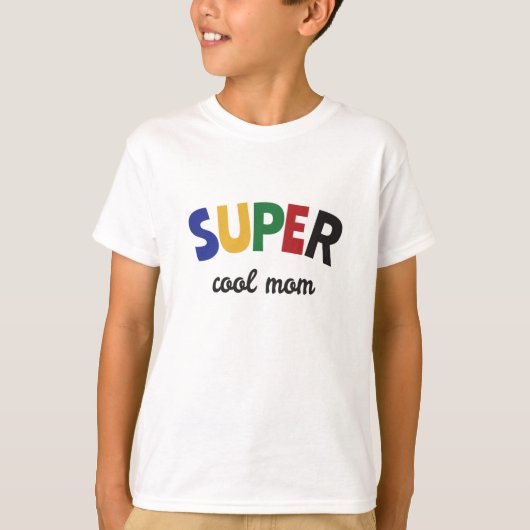 Supercoole moeder t-shirt (Voorkant)