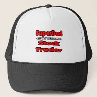 SuperDad...aandelenhandelaar Trucker Pet