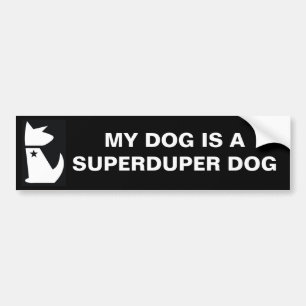 SUPERDUPER DOG BUMPERSTICKER