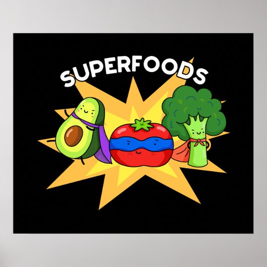 Superfoods Funny Vegetable Pun Poster (Voorkant)