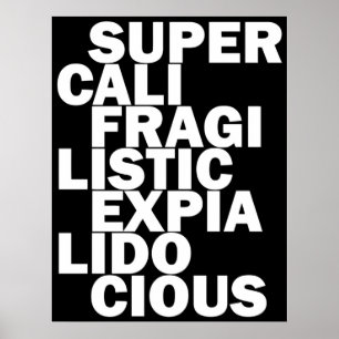 supergeavanceerd, expialidocieus zwart poster