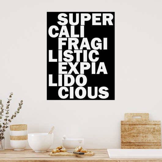 supergeavanceerd, expialidocieus zwart poster (Keuken)