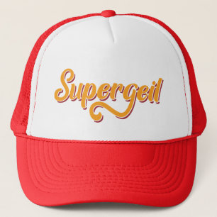 Supergeil German for Geweldige Slang Trucker Hat Pet