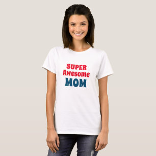 SuperGeweldige mammaangrafie Rood en Blauw Typogra T-shirt