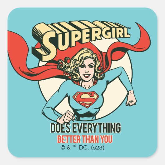 Supergirl doet alles beter dan jij vierkante sticker (Voorkant)