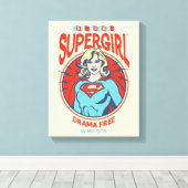 Supergirl Drama gratis in mijn stad Canvas Afdruk (Insitu (Houten vloer))