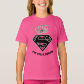 Supergirl S-Shield "Fit for a Queen" T-shirt (Voorkant)