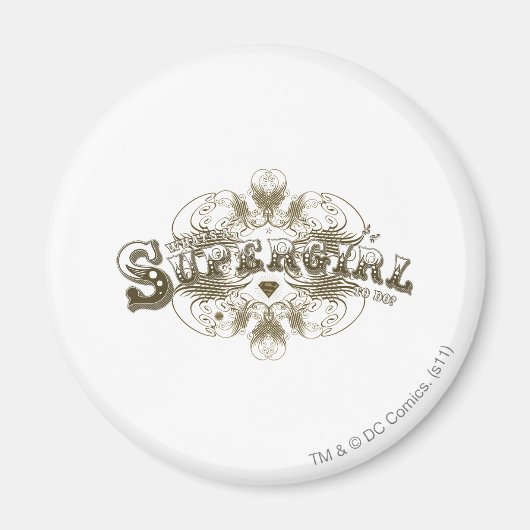 Supergirl Wat is een meisje dat bruin moet doen Magneet (Voorkant)