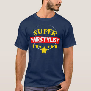Superhaarhaar voor gezegden t-shirt