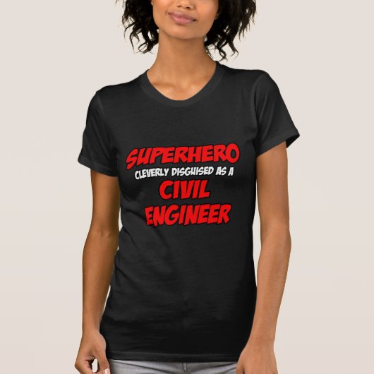 Superheld...civiel ingenieur t-shirt (Voorkant)