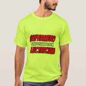 Superheld.. elektricien t-shirt (Voorkant)