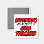 Superheld.. Gym leraar Magneet (Voorkant / Achterkant)