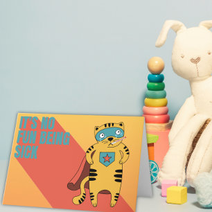 Superheld Het is niet leuk om ziek te zijn om goed Kaart