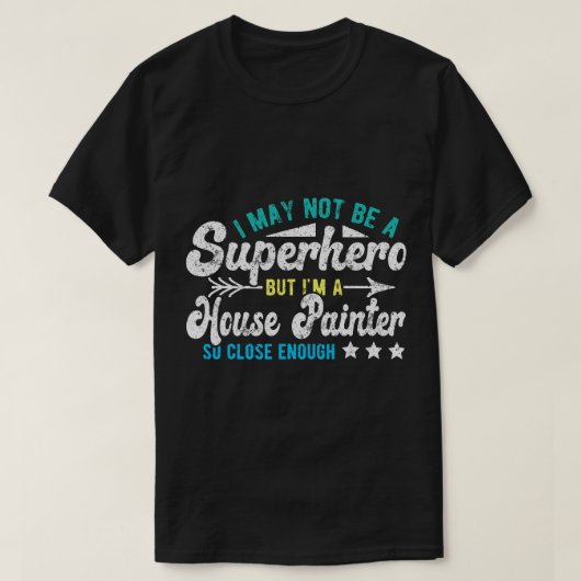 Superheld huisschilder t-shirt (Design voorkant)
