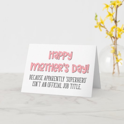 Superheld Is Geen Functie, Gefeliciteerd Moederdag Kaart (Gele Bloem)