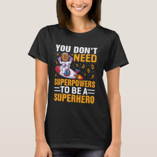 Superheld Mijnenbouw Bitcoin Nakamoto HODL Fiat T-shirt