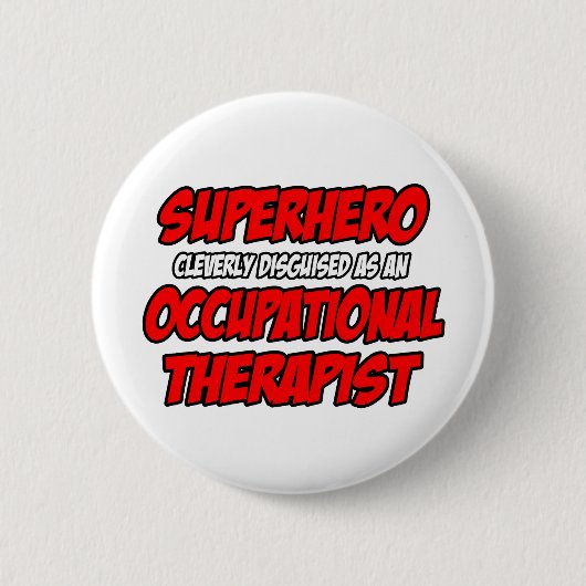 Superheld.. Occupational Therapist Ronde Button 5,7 Cm (Voorkant)
