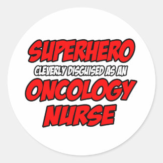 Superheld...oncologieverpleegster Ronde Sticker