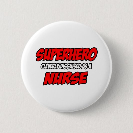Superheld...Verpleegster Ronde Button 5,7 Cm (Voorkant)