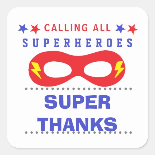 Superhelden Feest Super bedankt Vierkante Sticker (Voorkant)