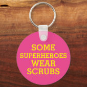 Superhelden in Scrubs Button Sleutelhanger (Voorkant)