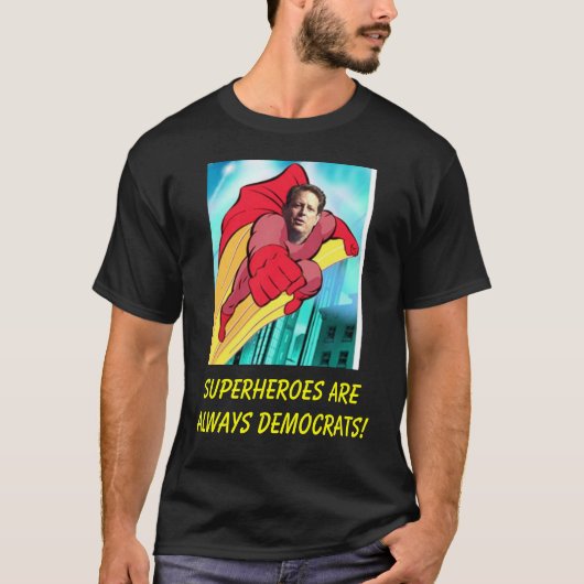 superhelden zijn altijd Democraten. T-shirt (Voorkant)