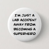superheldenlab-ongeluk ronde button 5,7 cm (Voorkant)