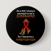 SUPERHERO...brandweerman Ronde Button 7,6 Cm (Voorkant)