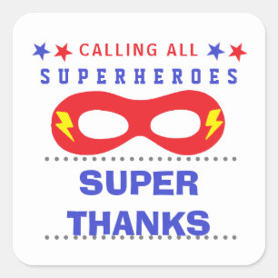 Superheros Party Super bedankt Vierkante Sticker