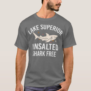 Superieur ongezouten Funny Quote Shark Free Fish T-shirt