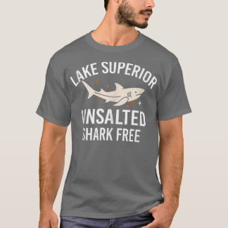 Superieur ongezouten Funny Quote Shark Free Fish T-shirt