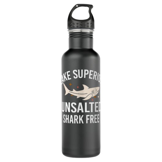 Superieur ongezouten Funny Quote Shark Free Fish Waterfles (Voorkant)